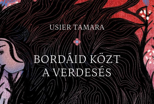 Usier Tamara: Bordáid közt a verdesés