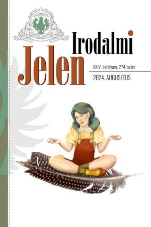 Irodalmi Jelen – 2024. augusztus