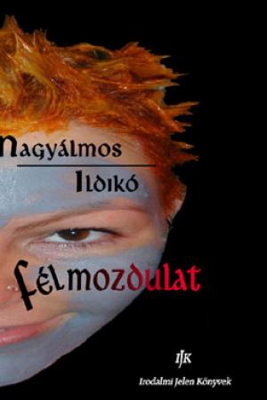 Nagyálmos Ildikó: Félmozdulat