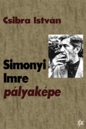 Csibra István – Simonyi Imre pályaképe