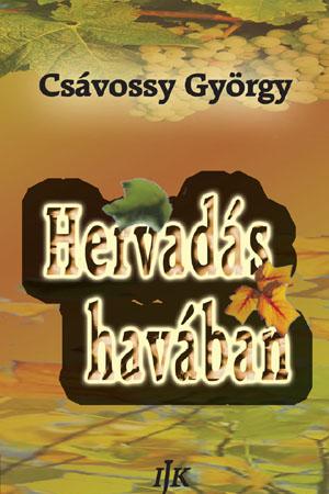 Csávossy György: Hervadás havában