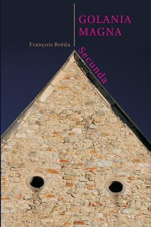 François Bréda: Golania Magna Secunda