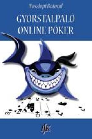 Gyorstalpaló online póker